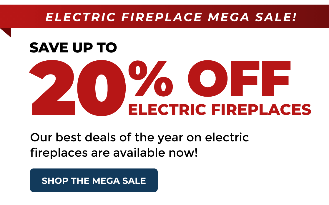 Save upto 20% Off Electric Fireplaces
